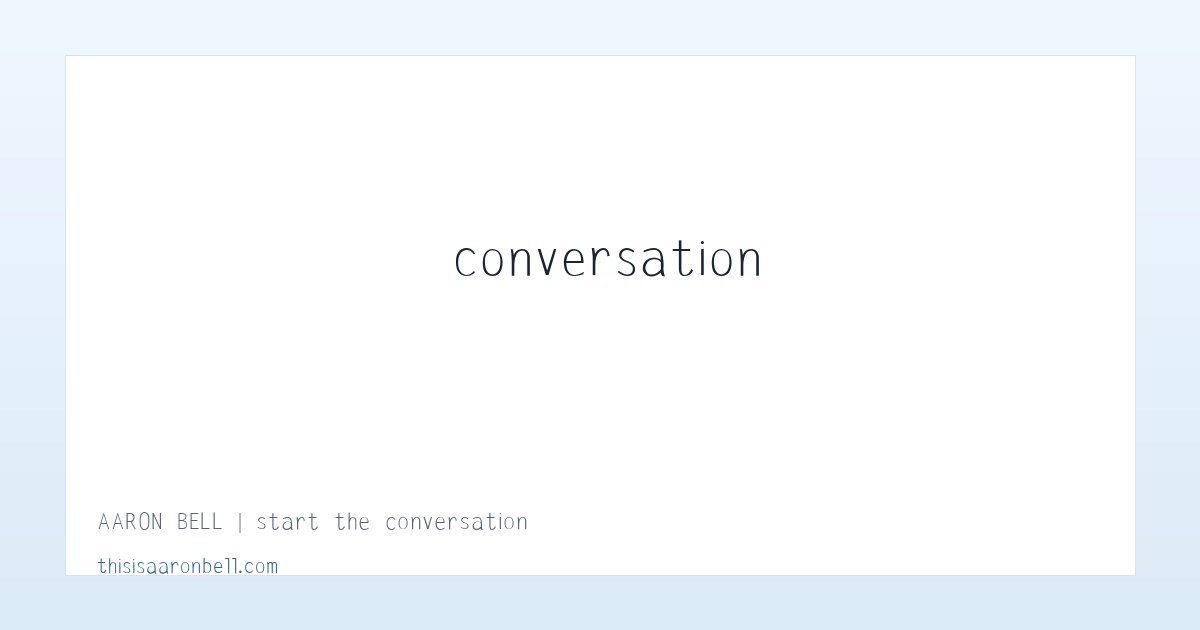 AARON BELL | start the conversation | - this is aaron bell 主图